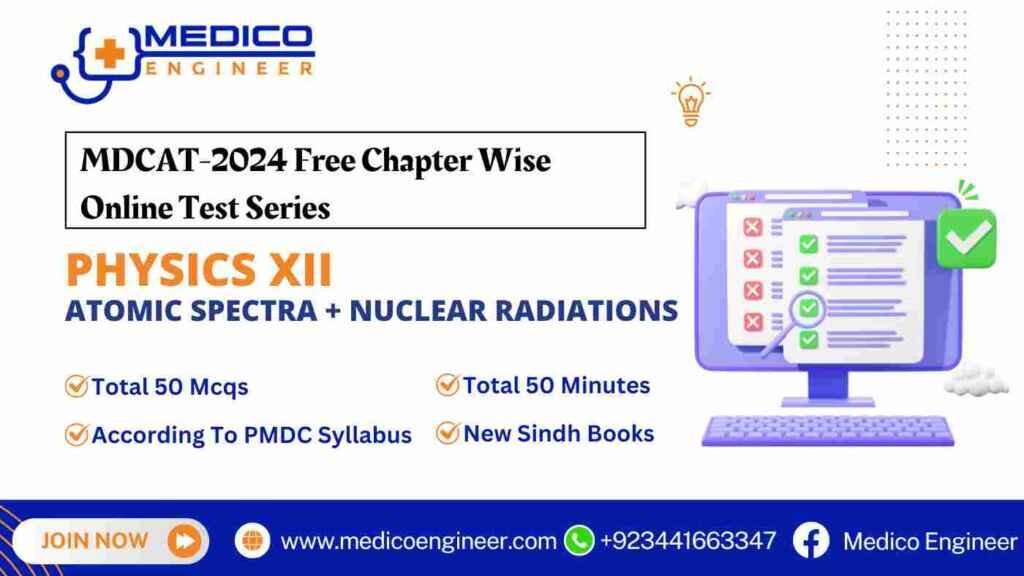 XII physics Atomic spectra and Nuclear radiations online test