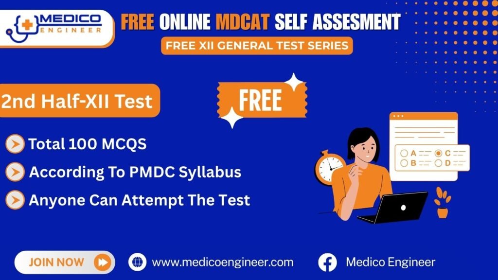 MDCAT 2nd HALF XII Test.2 of XII general test series